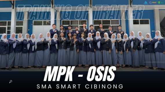 SMA SMART CIBINONG Gelar Training Of Trainer MPK-OSIS Masa Bakti 2026–2027